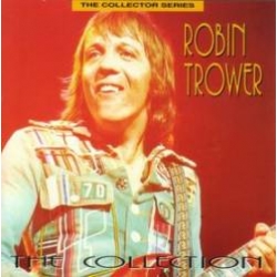 Robin Trower - The Collection